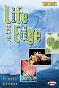 Enlarge image Cover: Life on the Edge - Lerner Books