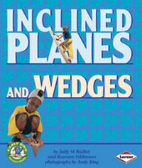 Enlarge image Cover: Inclined Planes and Wedges - Lerner Books