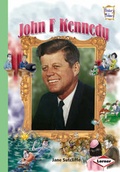 Cover: John F. Kennedy - Lerner Books