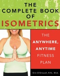 Cover: The Complete Book of Isometrics - Hatherleigh Press,U.S.