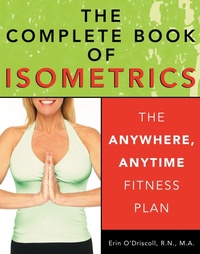 Abbildung von: The Complete Book of Isometrics - Hatherleigh Press,U.S.