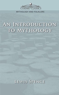Enlarge image Cover: An Introduction to Mythology - Cosimo Classics