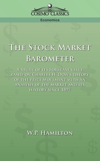Enlarge image Cover: The Stock Market Barometer - Cosimo Classics