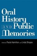 Cover: Oral History and Public Memories - Temple University Press,U.S.