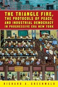 Cover: The Triangle Fire, Protocols of Peace - Temple University Press,U.S.