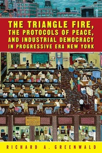 Enlarge image Cover: The Triangle Fire, Protocols of Peace - Temple University Press,U.S.