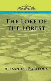Enlarge image Cover: The Lore of the Forest - Cosimo Classics