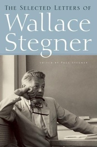 Enlarge image Cover: The Selected Letters of Wallace Stegner - Counterpoint