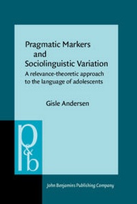 Abbildung von: Pragmatic Markers and Sociolinguistic Variation - John Benjamins Publishing Co