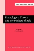 Cover: Phonological Theory and the Dialects of Italy - John Benjamins Publishing Co