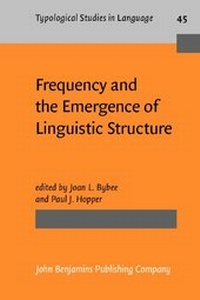 Enlarge image Cover: Frequency and the Emergence of Linguistic Structure - John Benjamins Publishing Co