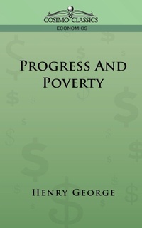 Enlarge image Cover: Progress and Poverty - Cosimo Classics