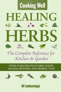 Cover: Cooking Well: Healing Herbs - Hatherleigh Press,U.S.