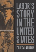 Cover: Labor's Story in the United States - Temple University Press,U.S.