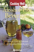 Cover: Cooking Well: Alcohol Free Beverages - Hatherleigh Press,U.S.