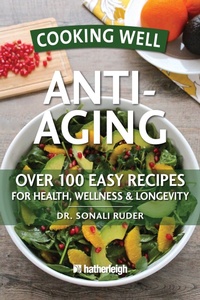 Enlarge image Cover: Cooking Well: Anti-Aging - Hatherleigh Press,U.S.