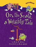 Cover: On the Scale, a Weighty Tale - Lerner Publishing Group