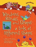 Cover: Windows, Rings, and Grapes - a Look at Different Shapes - Lerner Publishing Group