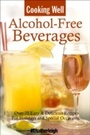 Cover: Cooking Well: Alcohol-Free Beverages - Hatherleigh Press