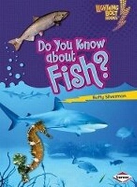 Enlarge image Cover: Do You Know about Fish? - Lerner Publishing Group
