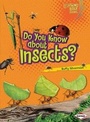 Cover: Do You Know about Insects? - Lerner Publishing Group