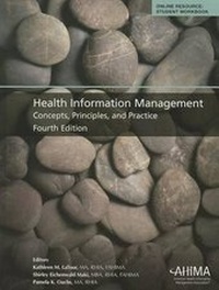 Enlarge image Cover: Healthcare Information Management: Concepts, Principles, and Practice - American Health Information Management Association