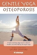 Cover: Gentle Yoga For Osteoporosis - Hatherleigh Press,U.S.