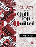 Cover: Pathways from Quilt Top to Quilted - American Quilter's Society
