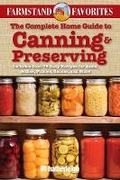 Cover: The Complete Home Guide to Canning & Preserving: Farmstand Favorites - Hatherleigh Press,U.S.