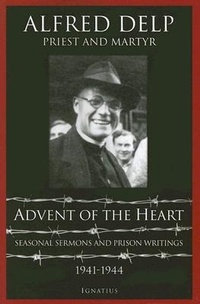 Enlarge image Cover: Advent of the Heart - Ignatius Press