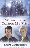 Cover: When Love Comes My Way - Walker Large Print