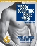 Cover: The Body Sculpting Bible for Men, Third Edition - Hatherleigh Press