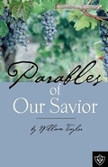 Bild: Parables Of Our Savior - Guardian of Truth Foundation