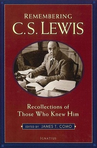 Enlarge image Cover: Remembering C.S. Lewis - Ignatius Press