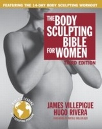 Abbildung von: The Body Sculpting Bible for Women, Third Edition - Hatherleigh Press