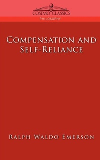 Enlarge image Cover: Compensation and Self-Reliance - Cosimo Classics