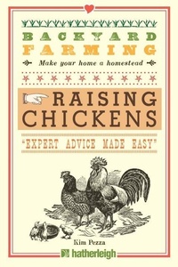 Abbildung von: Backyard Farming: Raising Chickens - Hatherleigh Press