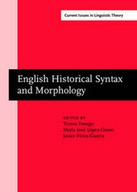 Enlarge image Cover: English Historical Syntax and Morphology - John Benjamins Publishing Co