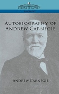 Cover: Autobiography of Andrew Carnegie - Cosimo Classics