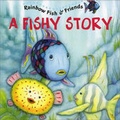 Cover: Rainbow Fish and His Friends: Fishy Story - Night Sky