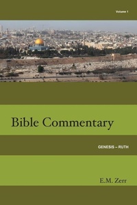 Bild: Zerr Bible Commentary Vol. 1 Genesis - Ruth - Truth Publications, Inc.