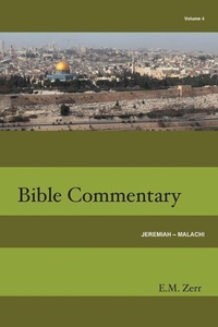 Bild: Zerr Bible Commentary Vol. 4 Jeremiah - Malachi - Truth Publications, Inc.