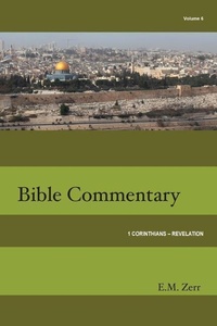 Bild: Zerr Bible Commentary Vol. 6 1 Corinthians - Revelation - Truth Publications, Inc.