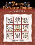 Cover: Fancy Feathered Friends for Quilters - American Quilter's Society