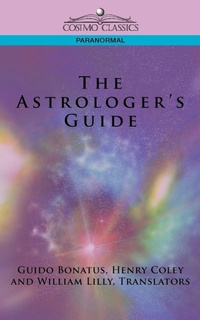 Enlarge image Cover: The Astrologer's Guide - Cosimo Classics
