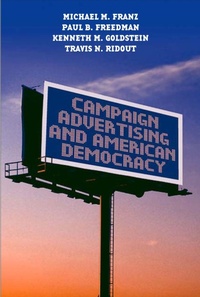 Enlarge image Cover: Campaign Advertising and American Democracy - Temple University Press,U.S.