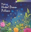 Cover: Making Herbal Dream Pillows - Storey Books