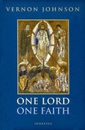 Cover: One Lord, One Faith - Ignatius Press