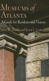 Abbildung von: Museums of Atlanta - Westholme Publishing, U.S.