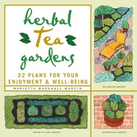 Abbildung von: Herbal Tea Gardens - Storey Publishing LLC